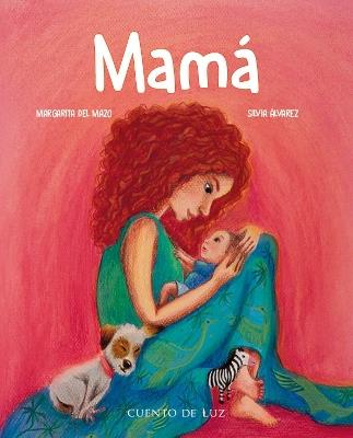 Mam: Mom - Margarita Del Mazo - cover