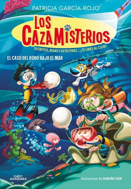 Los cazamisterios 8 - El caso del robo bajo el mar - Patricia García-Rojo - ebook
