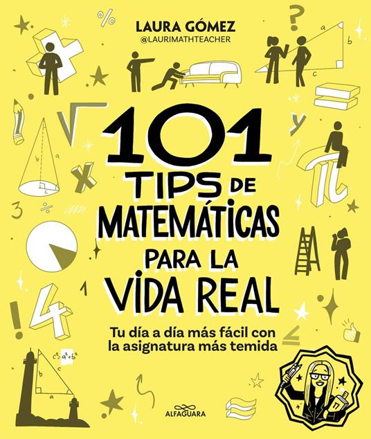 101 tips de matemáticas para la vida real - Laura Gómez Pozo - ebook