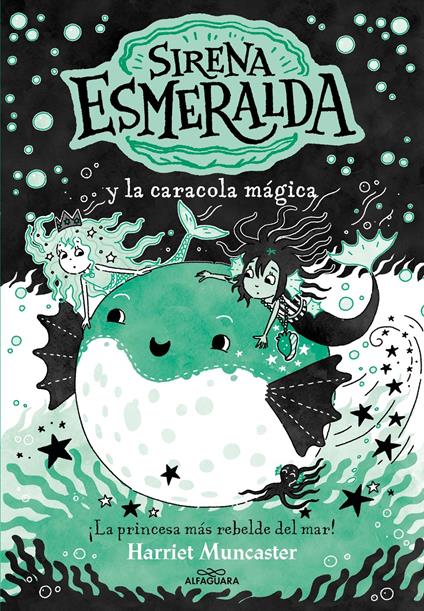 La sirena Esmeralda 5 - La Sirena Esmeralda y la caracola mágica - Harriet Muncaster,Vanesa Pérez-Sauquillo - ebook