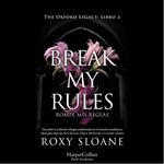 Break my rules