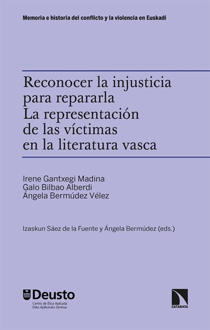 Reconocer la injusticia para repararla