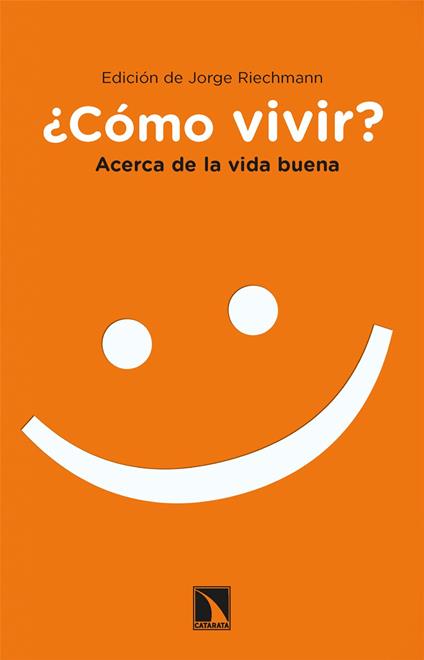 ¿Cómo vivir?