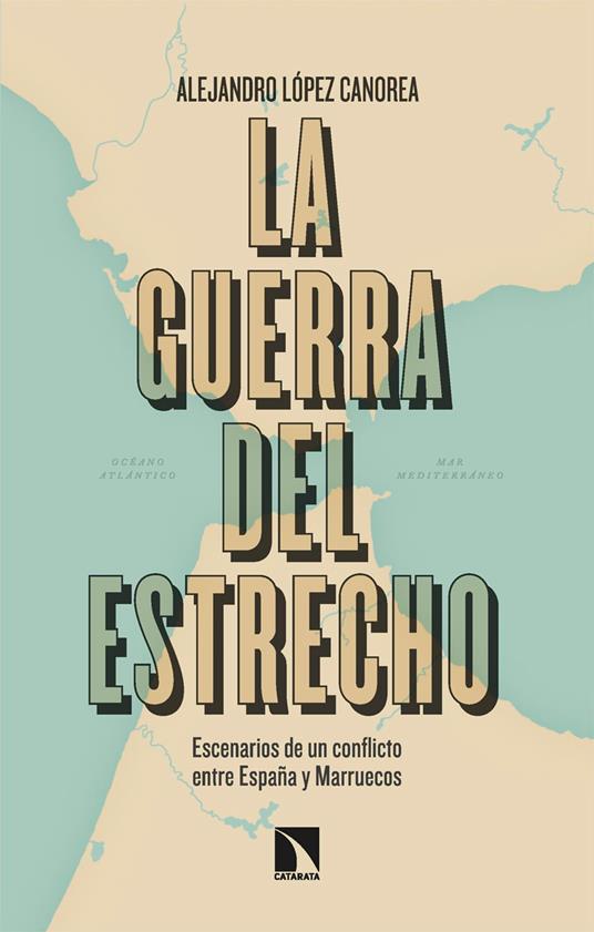 La guerra del Estrecho
