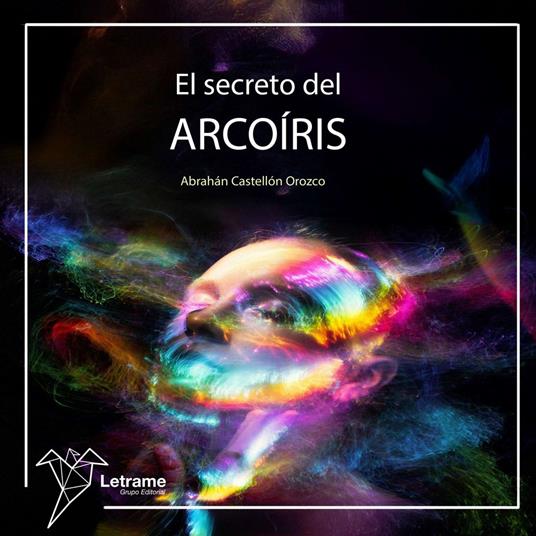 El secreto del arcoiris