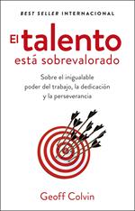 El talento está sobrevalorado