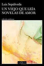 Un viejo que leía novelas de amor