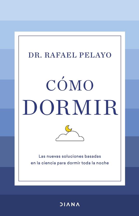 Cómo dormir