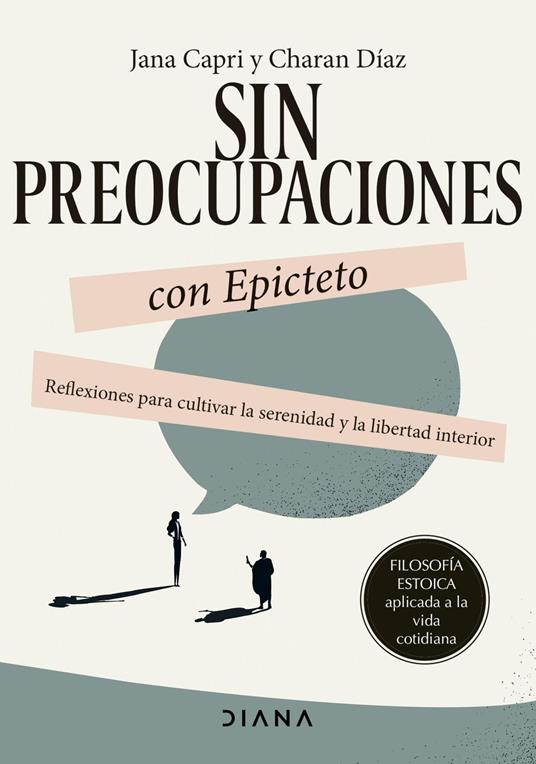 Sin preocupaciones con Epicteto