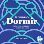La receta para dormir