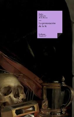 La protestación de la fe - Pedro Calderón de la Barca - cover