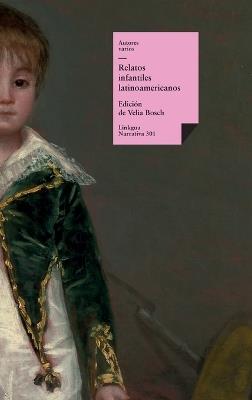 Relatos infantiles latinoamericanos - Autores Varios - cover