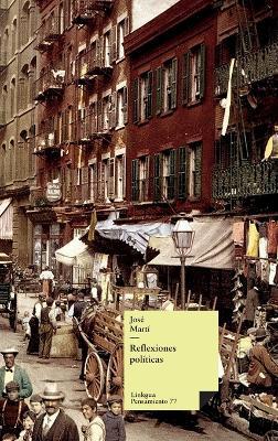 Reflexiones políticas - José Martí Y Pérez - cover