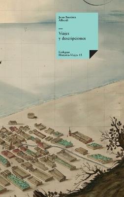 Viajes y descripciones - Juan Bautista Alberdi - cover