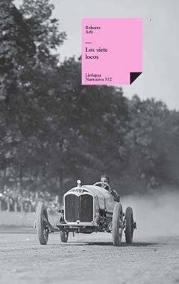 Los siete locos - Roberto Arlt - cover