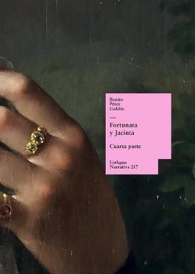 Fortunata y Jacinta: Tomo IV - Benito Pérez Galdós - cover