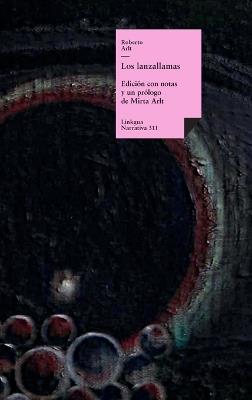 Los lanzallamas - Roberto Arlt - cover
