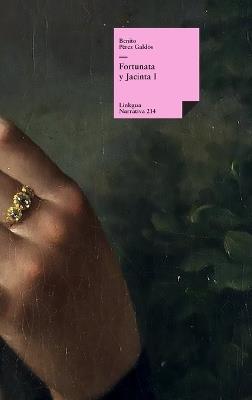 Fortunata y Jacinta: Tomo I - Benito Pérez Galdós - cover
