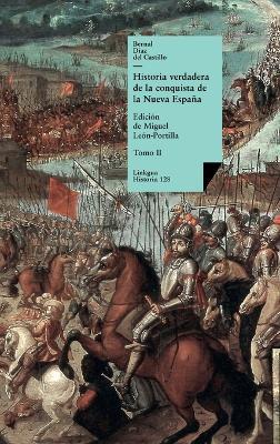 Historia verdadera de la conquista de la Nueva España: Tomo II - Bernal Díaz del Castillo - cover