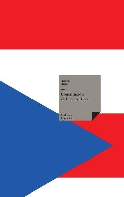 Constitución de Puerto Rico - Autores Varios - cover