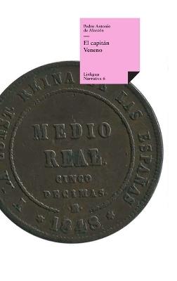 El capitán Veneno - Pedro Antonio de Alarcón - cover