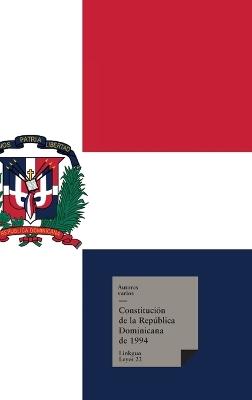 Constitución de la República Dominicana de 1994 - Autores Varios - cover