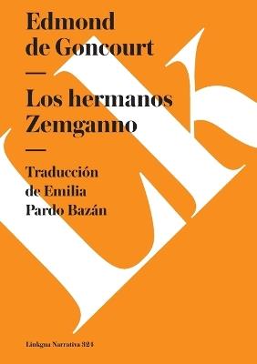 Los hermanos Zemganno - Edmund De Goncourt - cover
