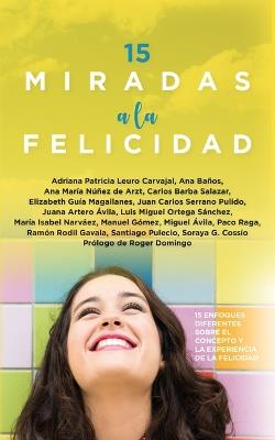 15 miradas a la felicidad - AA.VV - cover