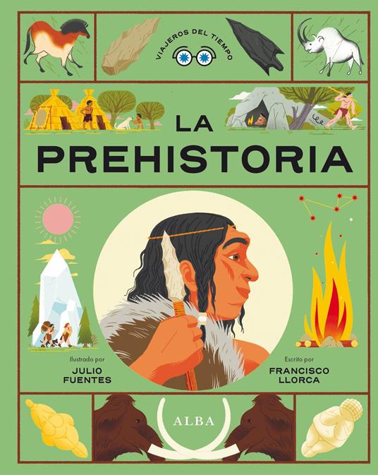 La Prehistoria - Julio Fuentes,Francisco Llorca - ebook