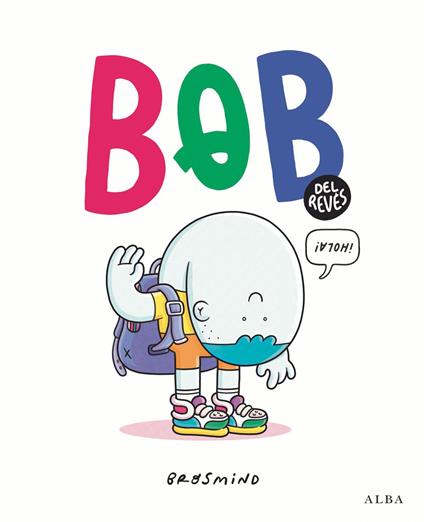 Bob del revés - Brosmind - ebook
