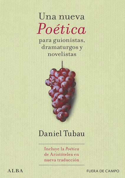 Una nueva Poética para guionistas, dramaturgos y novelistas
