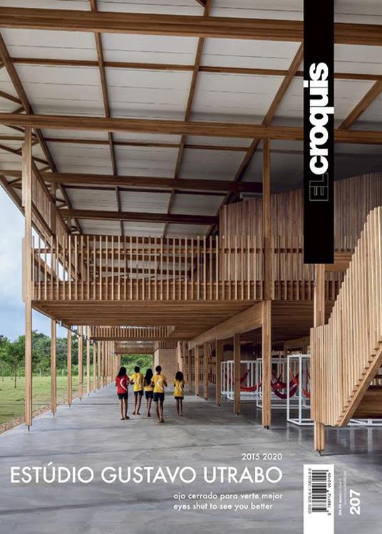 El Croquis. Ediz. inglese e spagnola. Vol. 207: Estudio Gustavo Utrabo (2015-2020) - copertina