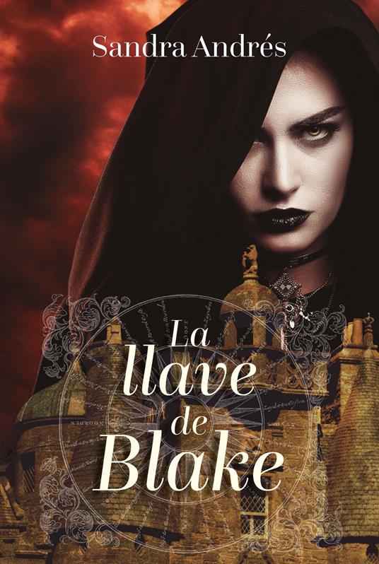 La llave de Blake - Sandra Andrés - ebook