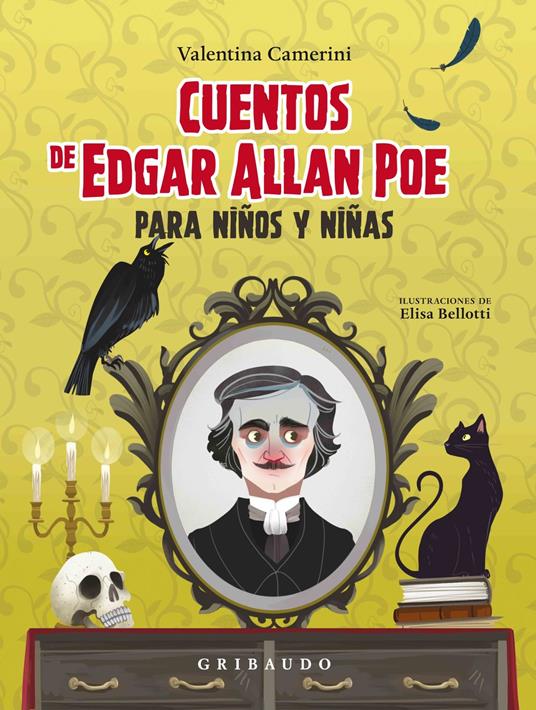 Cuentos de Edgar Allan Poe para niños y niñas - Valentina Camerini,Edgar Allan Poe,Elisa Belloti - ebook