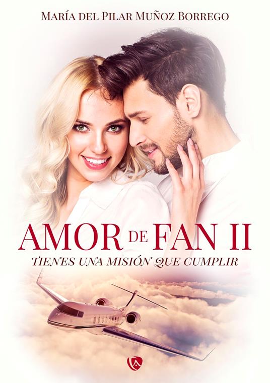 Amor de Fan II. Tienes una misión que cumplir