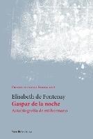 Gaspar de la noche - Elisabeth de Fontenay - cover