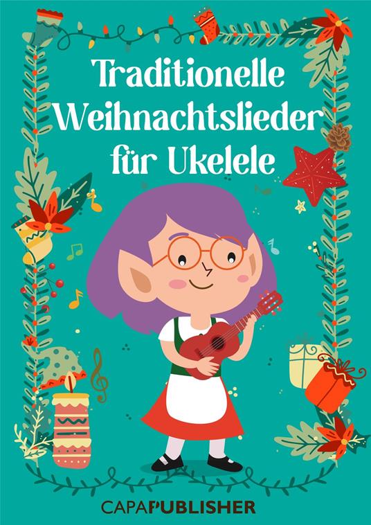 Traditionelle Weihnachtslieder für Ukulele