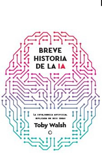BREVE HISTORIA DE LA IA
