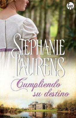 Cumpliendo su destino - Stephanie Laurens - cover