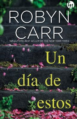 Un día de estos - Robyn Carr - cover