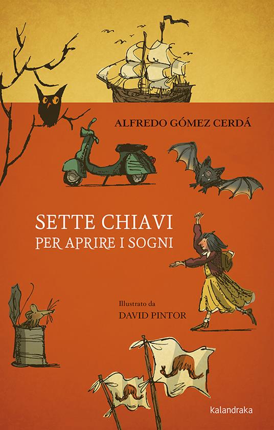 Sette chiavi per aprire i sogni - Alfredo Gómez Cerdá - copertina