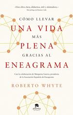 Cómo llevar una vida más plena gracias al eneagrama