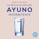 La revolución del ayuno intermitente
