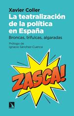 La teatralización de la política en España