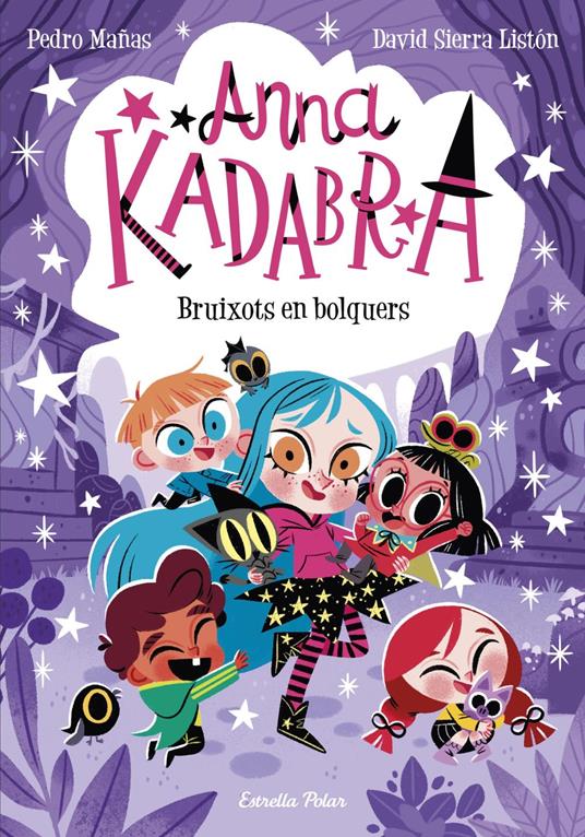 Anna Kadabra 12. Bruixots en bolquers - Pedro Mañas,David Sierra Listón,Lara Estany - ebook