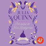 Por culpa de Miss Bridgerton