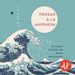 Pensar a la japonesa