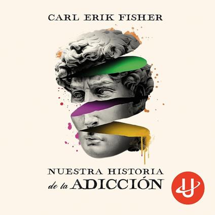 Nuestra historia de la adicción