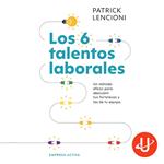 Los 6 talentos laborales