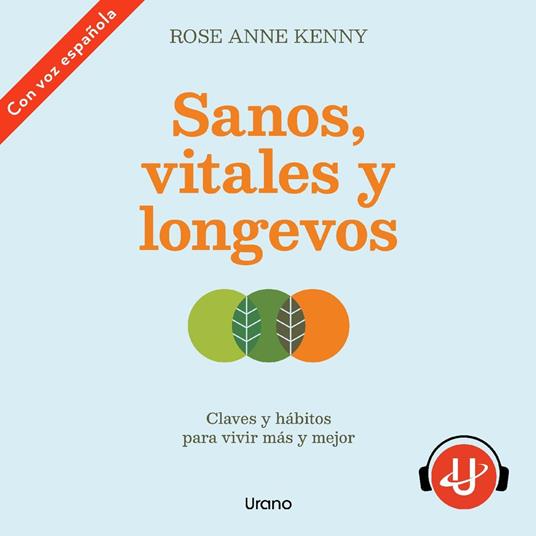 Sanos, vitales y longevos
